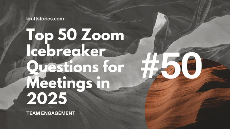 Top 50 Zoom Icebreaker Questions for Meetings in 2025