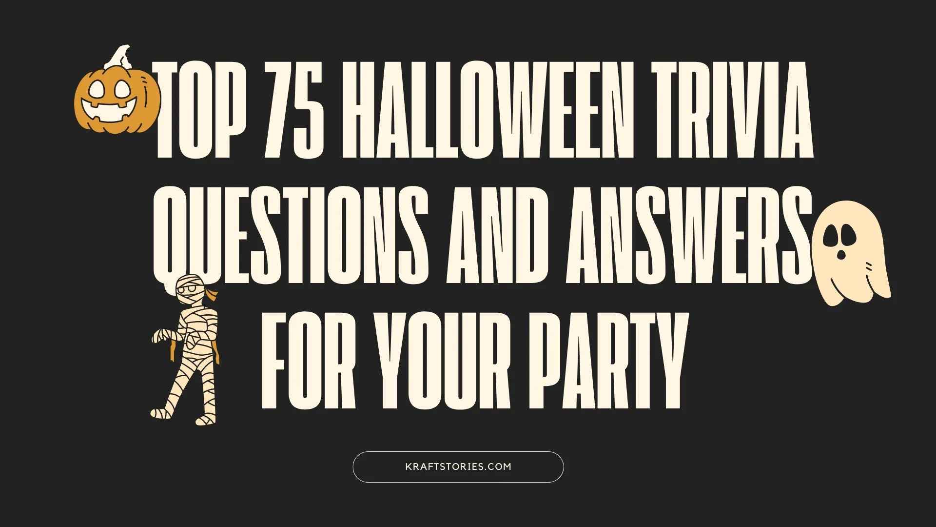 Top 75 Halloween trivia questions and answers for your party and team work events