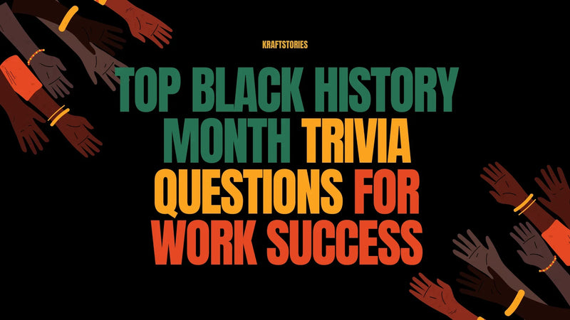 Top Black History Month Trivia Questions for Work Success