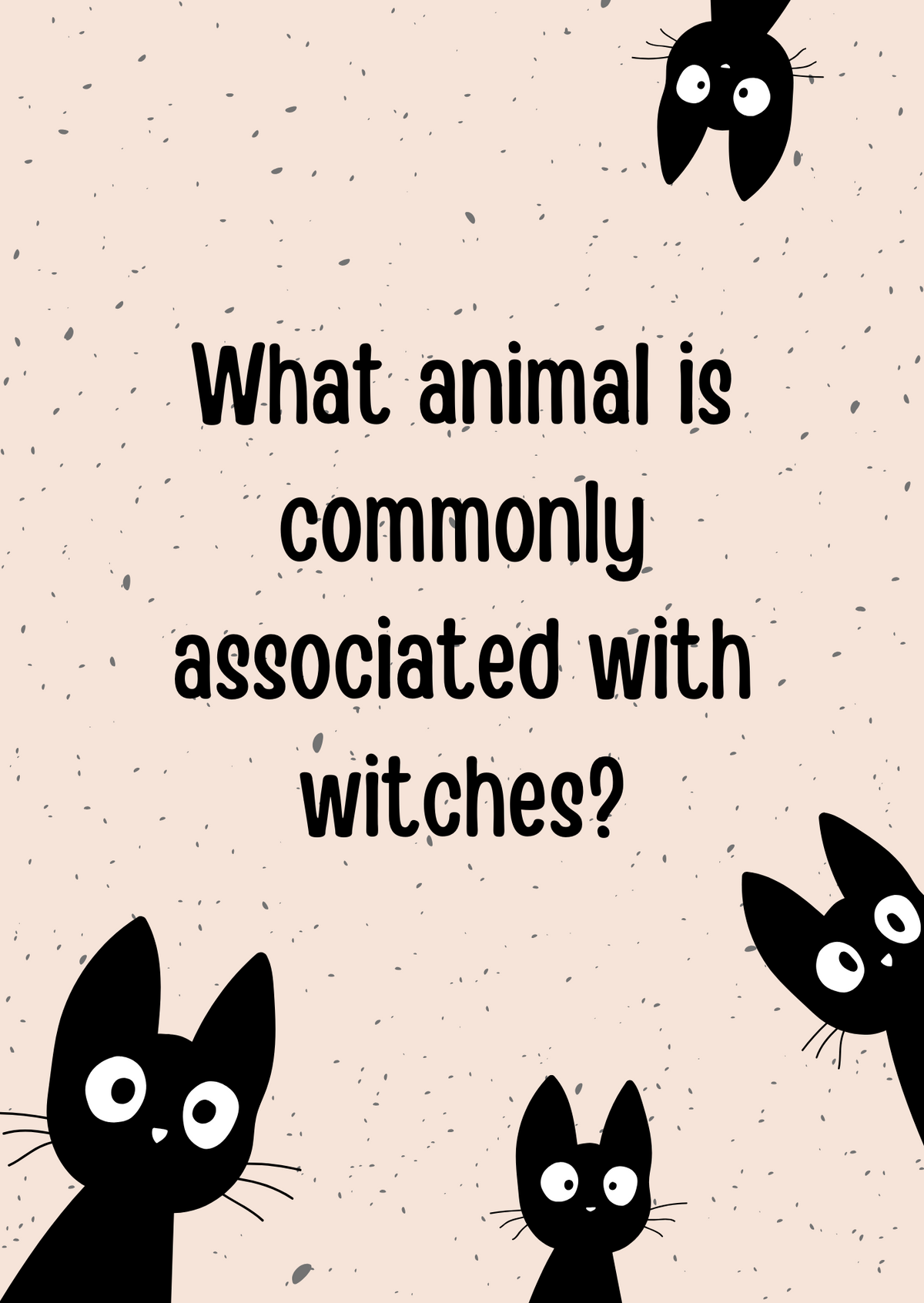 Halloween trivia for kids: which animal is said to be a witch's pet