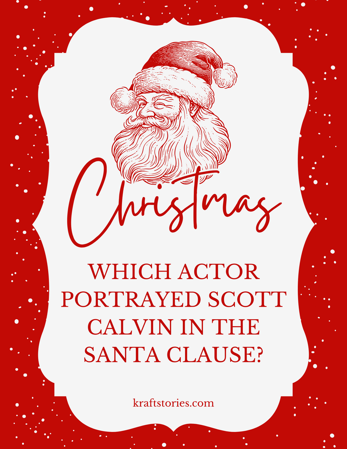 Christmas movie trivia question: which actor played Scott Calvin in The Santa Clause